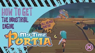 My Time At Portia : How to get the industrial engine !  #29