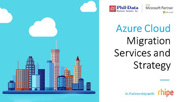 Azure Cloud Migration Services and Strategy