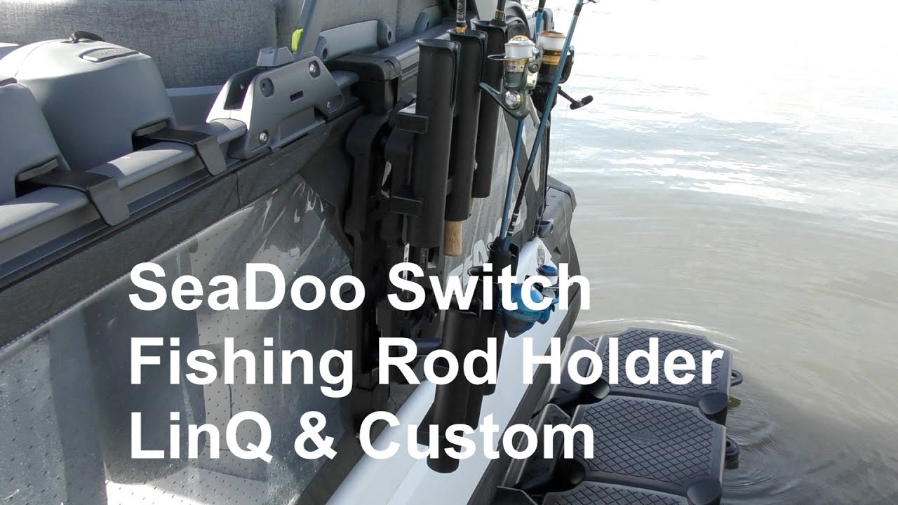 Sea Doo Switch LinQ Fishing Rod Holders 