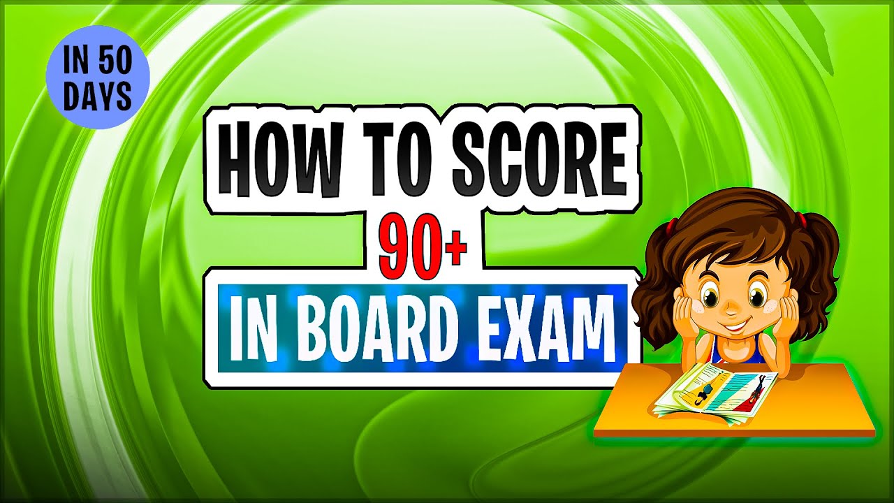 How to score above 90 in Board Exams || How to complete revision in 50 ...