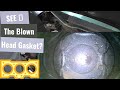 Blown Head Gasket: Show &amp; Tell Style