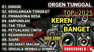 Download Lagu ORGEN TUNGGAL  DANGDUT KOMPILASI TOP 2025 | DANGDUT LAWAS PILIHAN ENAK DIDENGAR KESUKAAN WARGA MP3