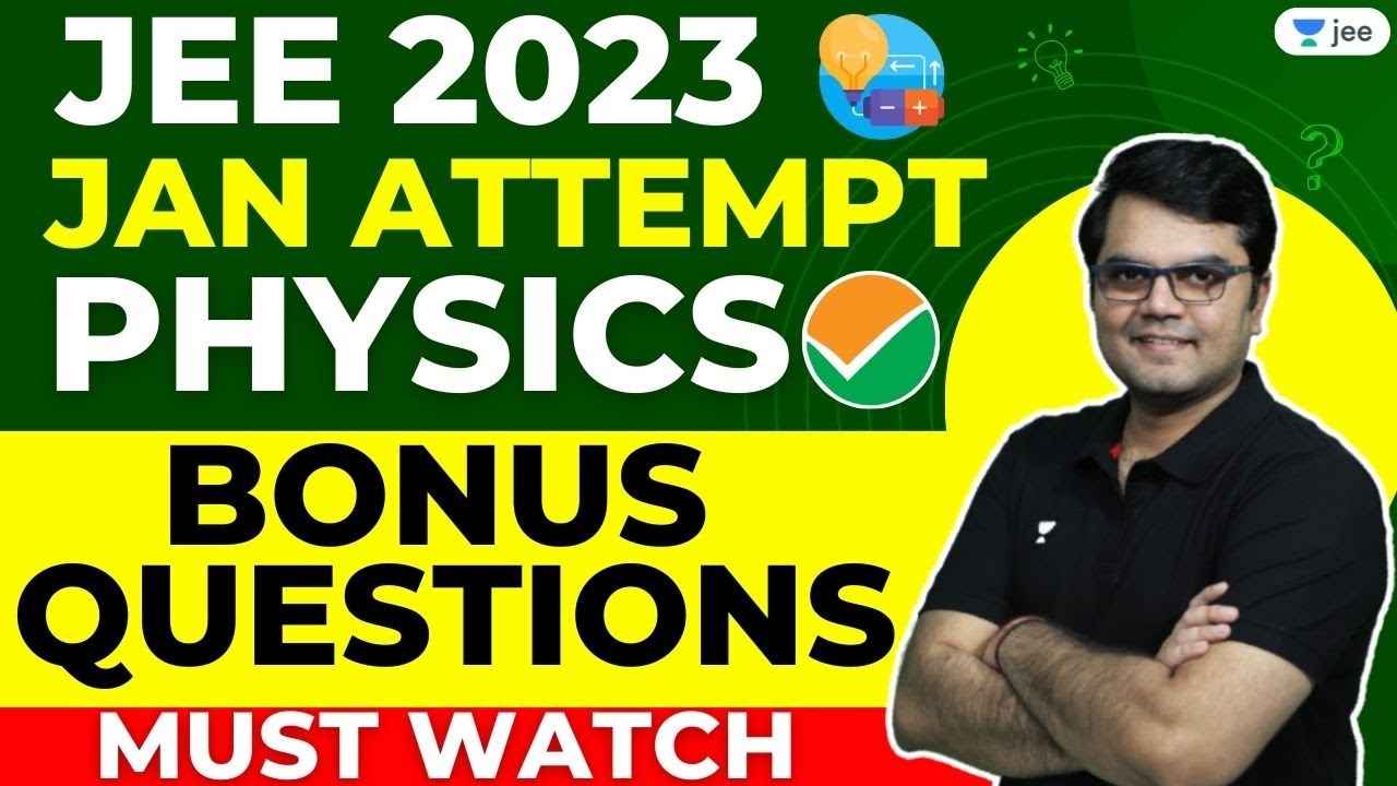 JEE 2023 : Physics Bonus Questions | NTA Challenge for Jan Attempt ...
