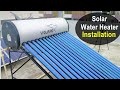 Solar Water Heater Installation - 200 Liters