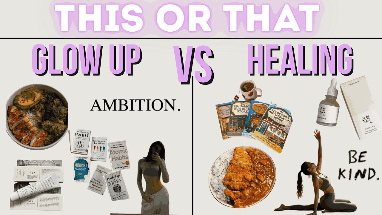 Glow Up or Heal First? ✨ THIS OR THAT Aesthetic Video