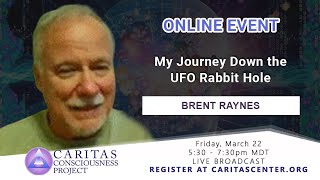 PREVIEW: Brent Raynes | My Journey Down the UFO Rabbit Hole with