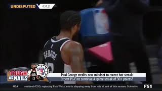 UNDISPUTED | Skip Bayless reacts to Paul George credits new mindset to recent hot streak