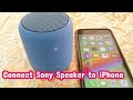 How to connect Sony SRS wireless bluetooth speaker to Iphone