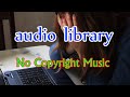 Tropic Anno Domini Beats Youtube Audio Library Free Copyright Best Music Audio Library Tropic Anno Domini Beats Youtube Audio Library Free Copyright Best Music Audio Library