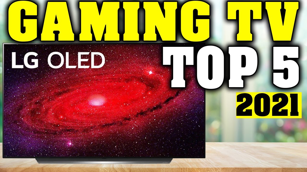 TOP 5: Best Gaming TV 2021