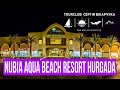 Nubia Aqua Beach Resort Хургада vs Вікарчука