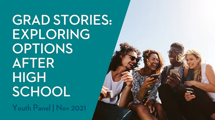 Grad Stories: Exploring Options After High School ...
