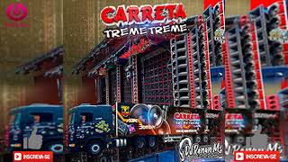 ((PANCADÃO AUTOMOTIVO 2024) CD NOVA CARRETA TREME TREME 2024 - DJ RENAN MS