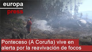 Ponteceso vive en alerta por la reavivación de un incendio que "tiende a la estabilización"