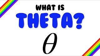 What is Theta?