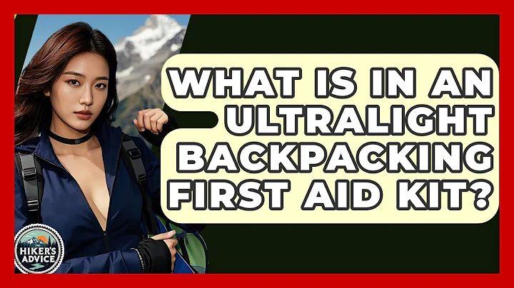 What Is In An Ultralight Backpacking First Aid Kit? - The Hiker's Advice