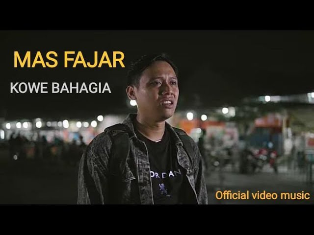 MAS JAR - KOWE BAHAGIA ( OFFICIAL VIDEO MUSIC ) class=