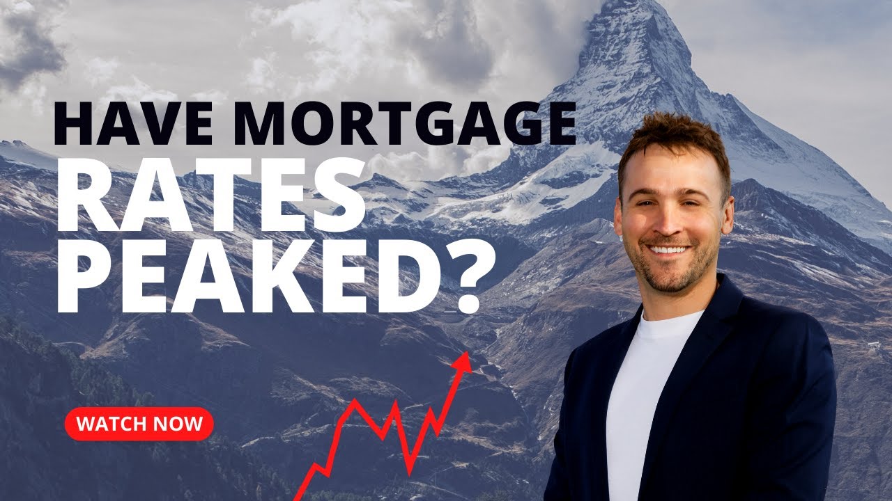 Have Mortgage Rates Peaked?