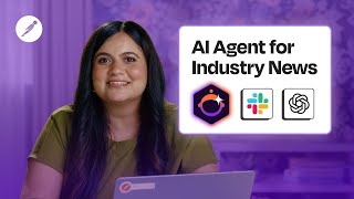How to Build an AI Agent: Summarize News Articles in Slack