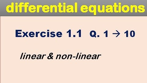 Dennis zill Exercise 1.1 Q 1 to 10 order, linear, nonlinear differential equations