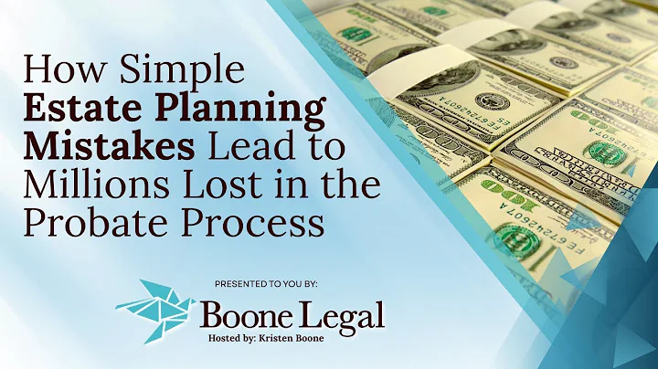 How Simple Estate Planning Mistakes Lead to Millions Lost in the Probate Process