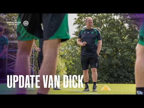 Update van Dick | Trainingskamp (26/27 🇳🇱)