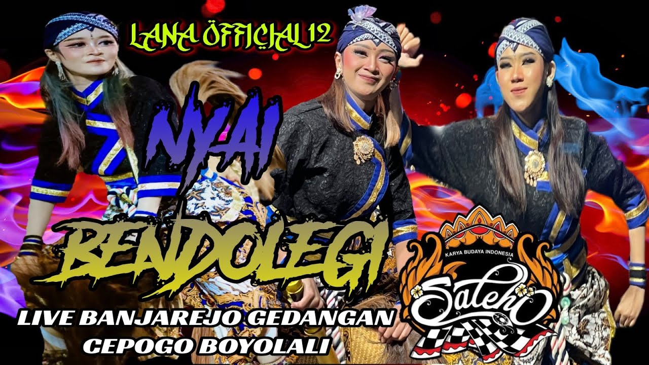 GARAPAN ANYAR !!! WAROK NYAI BENDOLEGI SALEHO KARYA BUDAYA LIVE BANJAREJO GEDANGAN CEPOGO BOYOLALI