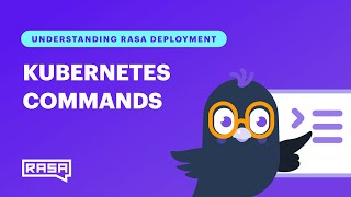 Understanding Rasa Deployments - Local Kubernetes Demo