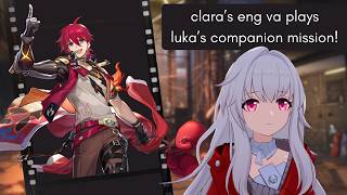 clara's eng va plays luka's companion mission (ft. luka's eng va)