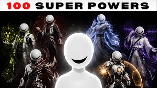 Explaining 100 Superpowers You’ve Probably Never Heard Of