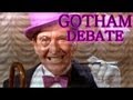 Mwe gotham debate