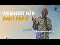 Weisheit für das Leben | Pastor Tope