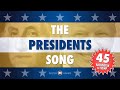 THE PRESIDENTS SONG: George...