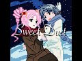 Sweet Duet【Cover:ついなちゃん/元住吉菜々緒】