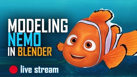 🔴 blender live  - Modeling Nemo in blender
