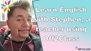 Learn English with Stephen, a teacher using Off2Class