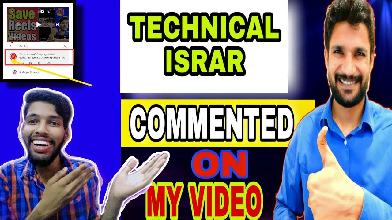 Technical Israr Commented On My Video 😱🤩  