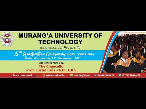 MURANG'A UNIVERSITY OF TECHNOLOGY 5TH GRADUATION CEREMONY