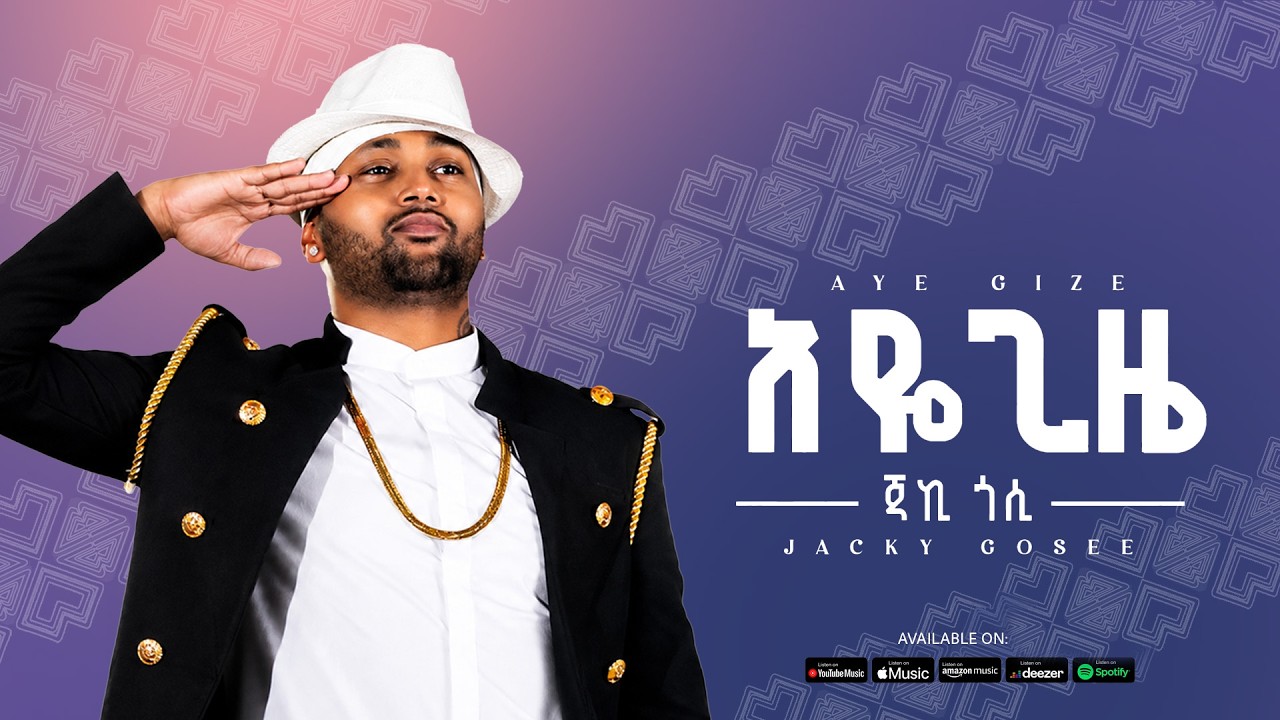 Guarda Jacky Gosee Ft Dagne Wale - Aye Gize- አዬ ጊዜ - (Official Lyrics Video) New Ethiopian Music su YouTube Guarda Jacky Gosee Ft Dagne Wale - Aye Gize- አዬ ጊዜ - (Official Lyrics Video) New Ethiopian Music su YouTube