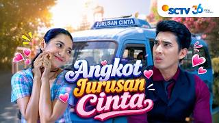 FULL  FTV SCTV Ridho Illahi dan Dinda Kirana | Angkot Jurusan Cinta