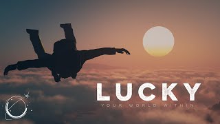 Lucky - Motivational Video