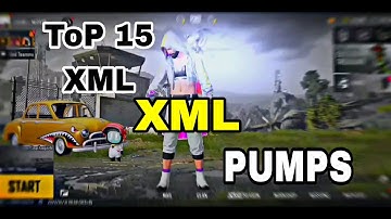 ToP 15 XML pumps 😈For Your PUBG MOBILE edit | Best Pumps XML 🔥