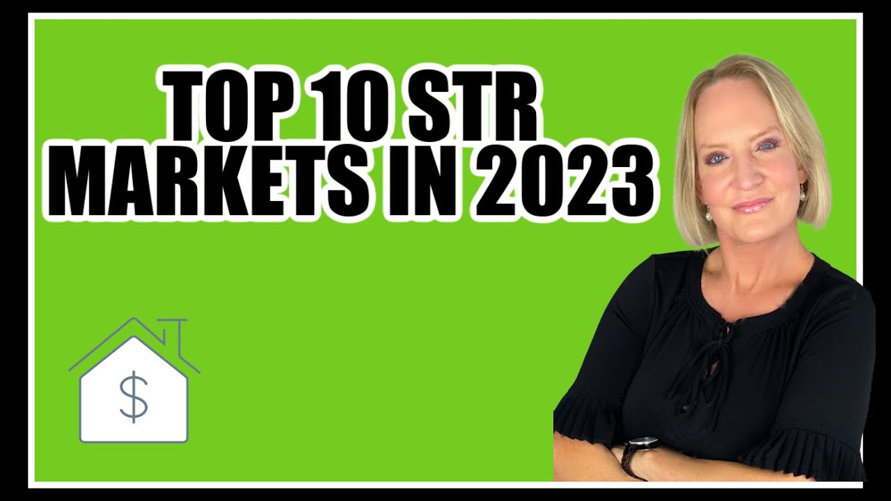 Top 10 STR Markets in the U.S. in 2023 YouTube