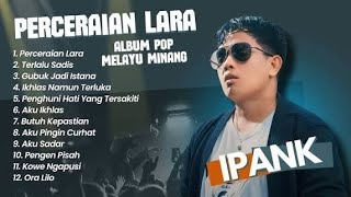 IPANK FULL ALBUM TERBARU 2025