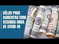 Alta do Dólar em  2021 faz economista aumentar projeção 