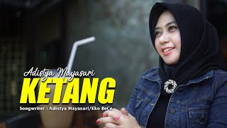 Adistya Mayasari - ' KETANG' -