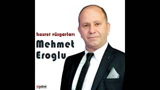 Mehmet Eroglu Hasret Rüzgari