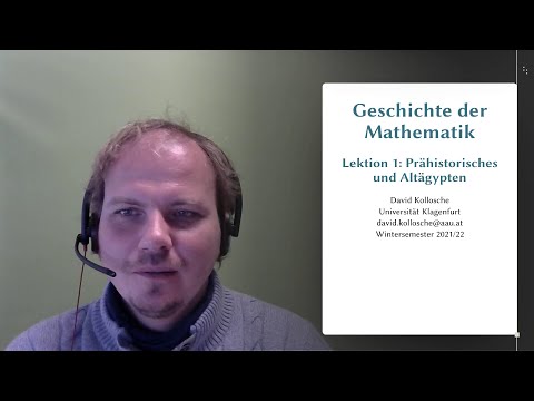 Mathematik in Vorgeschichte und Altägypten (Geschichte der Mathematik 2021/22, Videolektion 1)