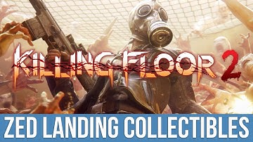 Killing Floor 2 - ALAN!!!!!! Trophy / Achievement Guide (Zed Landing Collectibles)