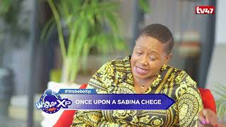 Sabina Chege - I Will be The First Female President of Kenya - (WABEBE XP) FULL INTERVIEW